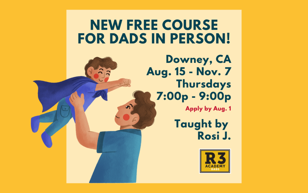 Dads – Live – Downey – 8-15-24 – Eng – 12wk – RJ
